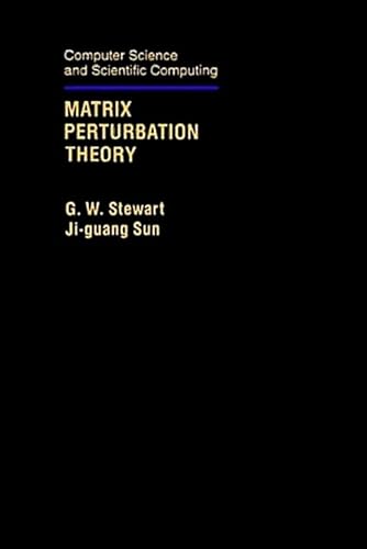 9780126702309: Matrix Perturbation Theory (Computer Science and Scientific Computing)