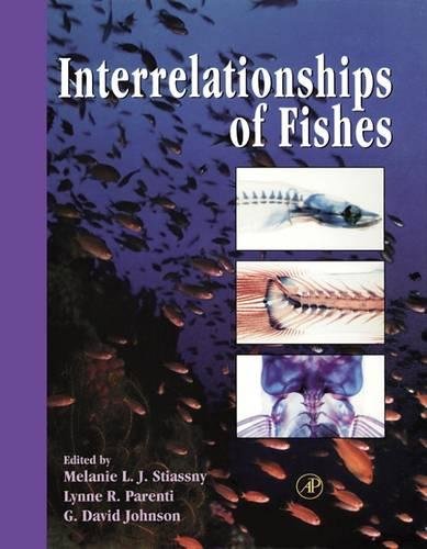 Interrelationships of Fishes - Stiassny, Melanie L.J.
