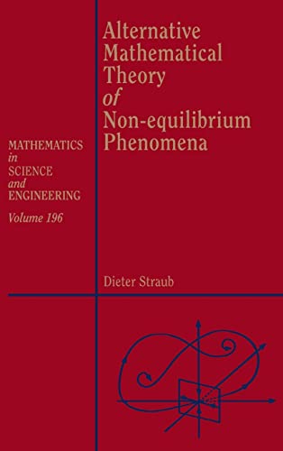Beispielbild fr Alternative Mathematical Theory of Non-Equilibrium Phenomena zum Verkauf von Buchpark