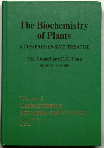 Beispielbild fr Carbohydrates - Structure and Function (The Biochemistry of Plants: A Comprehensive Treatise) (Volume 3) zum Verkauf von Anybook.com
