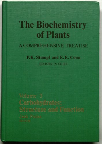 9780126754032: The Biochemistry of Plants: A Comprehensive Treatise, Volume 3: Carbohydrates: Structure and Function