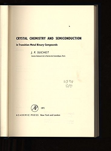 9780126756500: Crystal Chemistry and Semiconduction in Transition Metal Binary Compounds