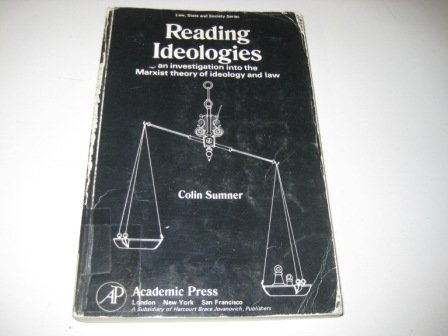 9780126766523: Reading Ideologies: Investigation into the Marxist Theory of Ideology and Law