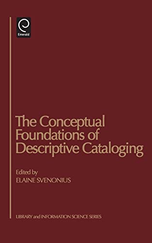 

Conceptual Foundations of Descriptive Cataloging