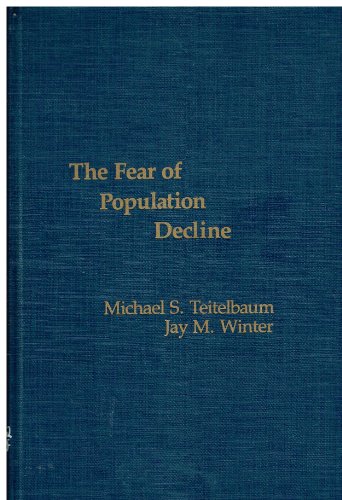 Stock image for The Fear of Population Decline for sale by Better World Books