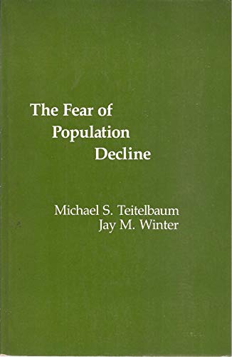 Stock image for Fear of Population Decline for sale by Wonder Book