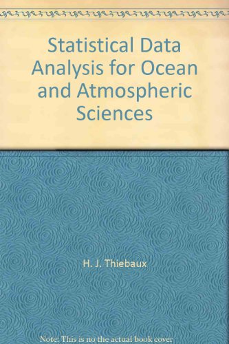 9780126869262: Statistical Data Analysis for Ocean and Atmospheric Sciences