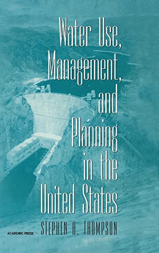 Beispielbild fr Water Use, Management, and Planning in the United States zum Verkauf von Better World Books