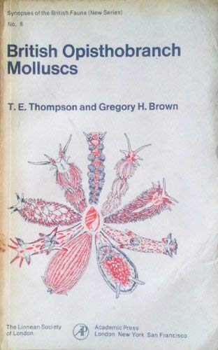 9780126893502: British Opisthobranch Molluscs: Keys and Notes for the Identification of the Species