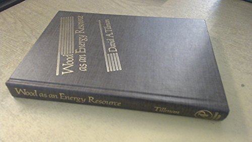 Beispielbild fr Wood As an Energy Resource zum Verkauf von Better World Books