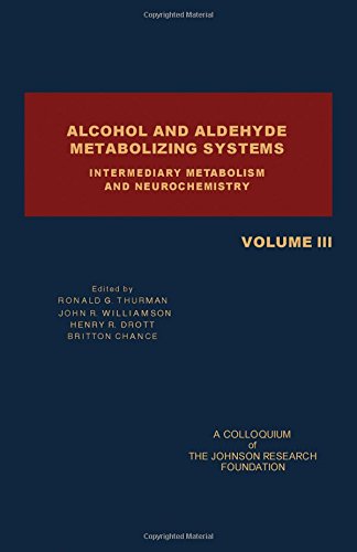 Imagen de archivo de Alcohol and Aldehyde Metabolizing Systems, Volume 3: Intermediary Metabolism and Neurochemistry (Johnson Research Foundation Colloquia) a la venta por BookDepart