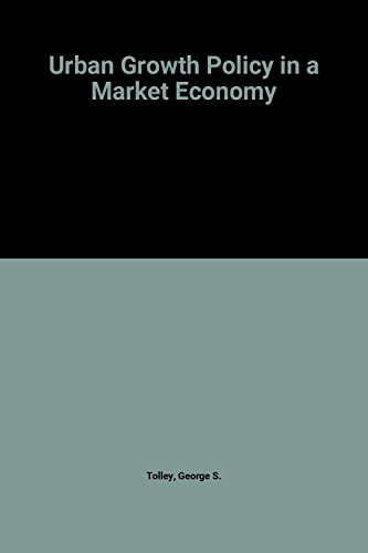 Imagen de archivo de Urban Growth Policy in a Market Economy a la venta por Better World Books