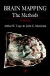 9780126930191: Brain Mapping: The Methods (Toga, Brain Mapping)