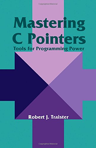 Stock image for Mastering C Pointers : Tools for Programming Power for sale by Better World Books: West