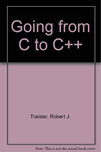 Beispielbild fr Going from C to C++ zum Verkauf von HPB-Red