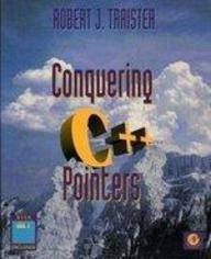 Stock image for Conquering C++ Pointers for sale by Wonder Book