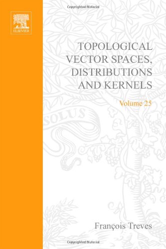 9780126994506: Topological Vector Spaces, Distributions and Kernels