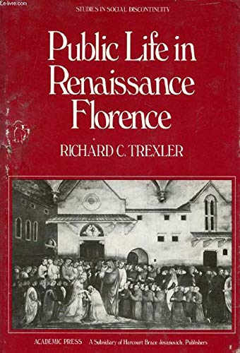 Stock image for Public life in Renaissance Florence for sale by The Enigmatic Reader