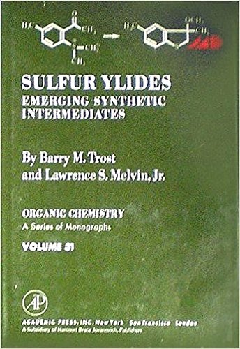 9780127010601: Sulfur ylides: emerging synthetic intermediates (Organic chemistry; a series of monographs)