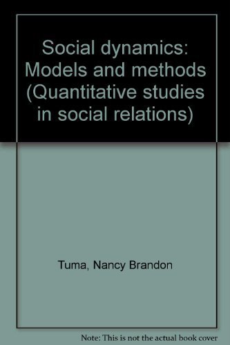 Beispielbild fr Social dynamics: Models and methods (Quantitative studies in social relations) zum Verkauf von Wonder Book