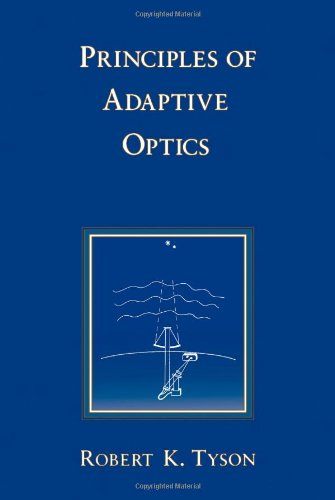 Stock image for Principles of Adaptive Optics for sale by Better World Books