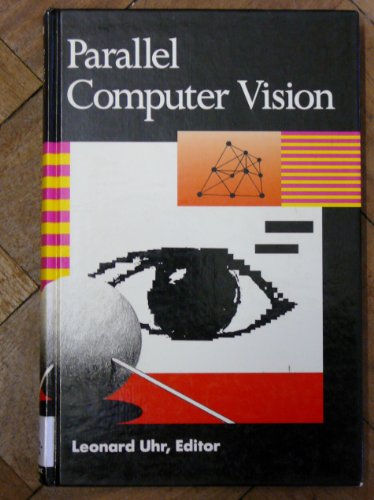 Beispielbild fr Parallel Computer Vision zum Verkauf von Ammareal