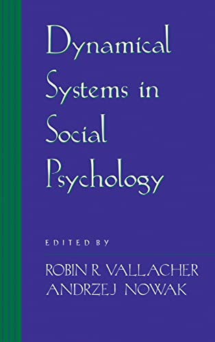 9780127099903: Dynamical Systems in Social Psychology