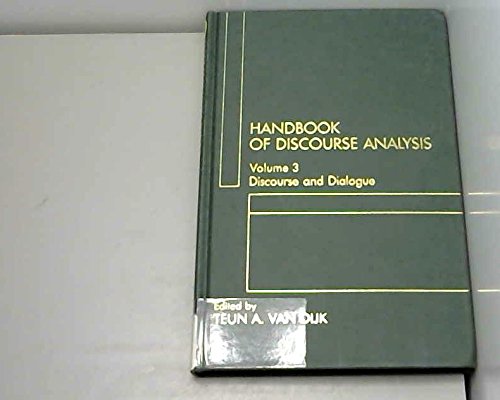 Imagen de archivo de Handbook of Discourse Analysis: Discourse and Dialogue (Volume 3) a la venta por Anybook.com