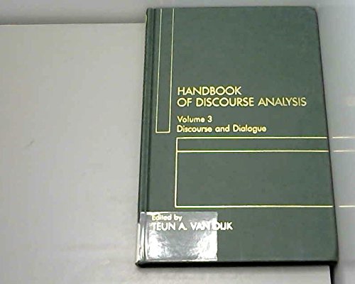 9780127120034: Discourse and Dialogue (v. 3) (Handbook of Discourse Analysis)