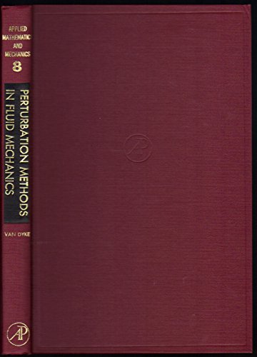 Stock image for Perturbation Methods in Fluid Mechanics (North-Holland Series in Applied Mathematics & Mechanics) for sale by Better World Books Ltd