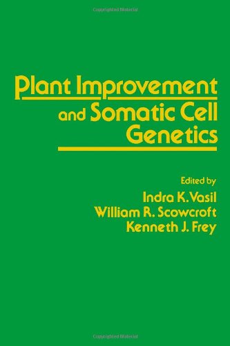 Beispielbild fr Plant Improvement & Somatic Cell Genetics zum Verkauf von Neatstuff