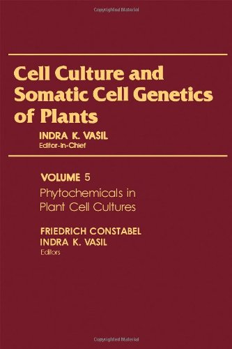 Stock image for Cell Culture and Somatic Cell Genetics of Plants, Vol. 5: Phytochemicals in Cell Cultures for sale by Wonder Book