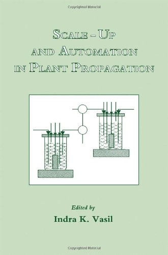 9780127150086: Scale Up and Automation in Plant Propagation (v. 8) (Cell culture & somatic cell genetics of plants)