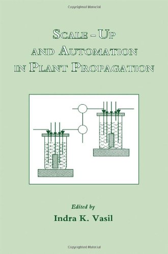 9780127150086: Scale-Up and Automation in Plant Propagation: Cell Culture and Somatic Cell Genetics of Plants