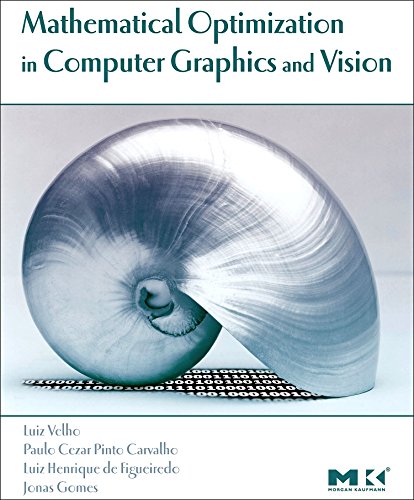 9780127159515: Mathematical Optimization in Computer Graphics and Vision (The Morgan Kaufmann Series in Computer Graphics)