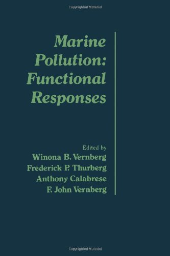Marine Pollution: Functional Responses. Proceedings of the Symposium "Pollution and Physiology of...