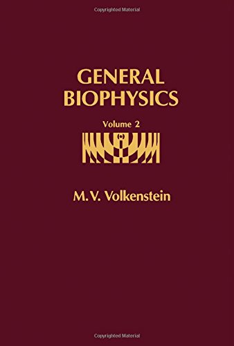 9780127230023: General Biophysics. Volume II (v. 2)