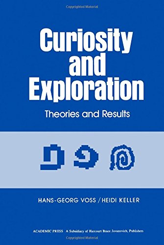 Imagen de archivo de Curiosity and Exploration: Theories and Results a la venta por J. HOOD, BOOKSELLERS,    ABAA/ILAB