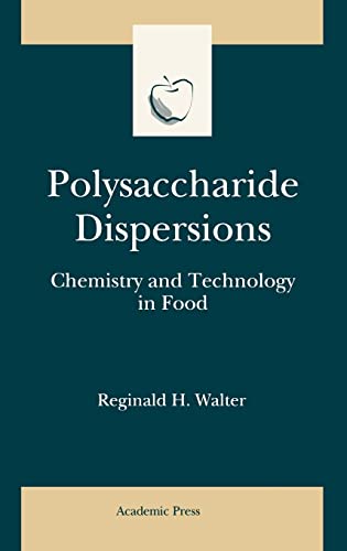 Stock image for Polysaccharide Dispersions,: Chemistry and Technology in Food for sale by Anybook.com