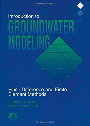 Beispielbild fr Introduction to Groundwater Modeling: Finite Difference and Finite Element Methods zum Verkauf von Irish Booksellers