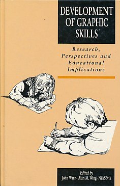 Stock image for The Development of Graphic Skills: Research Perspectives and Educational Applications: Research, Perspectives and Educational Implications for sale by medimops