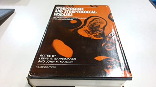 Imagen de archivo de Streptococci and Streptococcal Diseases : Recognition, Understanding and Management a la venta por PsychoBabel & Skoob Books