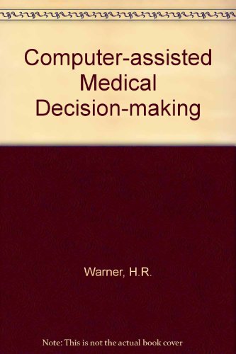 Computer-Assisted Medical Decision-Making