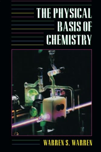 9780127358505: The Physical Basis of Chemistry (Complementary Science)