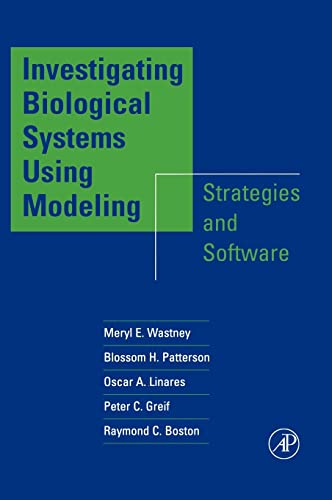 9780127367408: Investigating Biological Systems Using Modeling: Strategies and Software