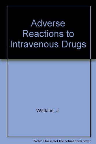 Beispielbild fr Adverse Response to Intravenous Drugs. zum Verkauf von Plurabelle Books Ltd