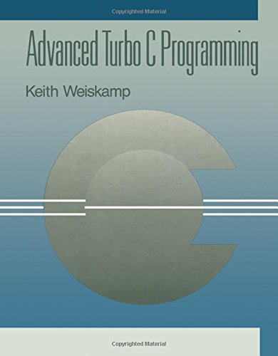 9780127426891: Advanced Turbo C. Programming