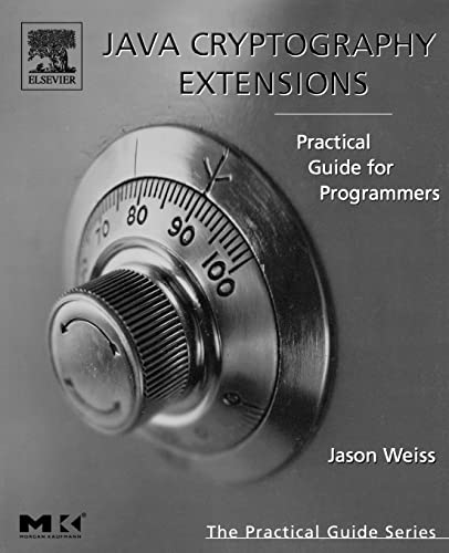 Beispielbild fr Java Cryptography Extensions : Practical Guide for Programmers zum Verkauf von Better World Books