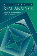 9780127428307: A Course in Real Analysis