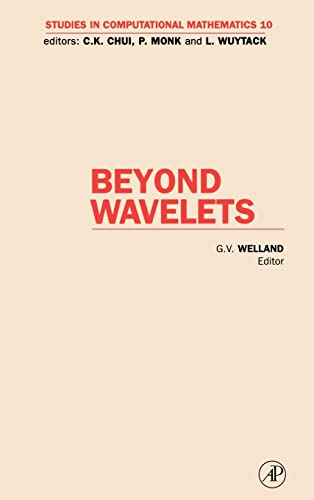 9780127432731: Beyond Wavelets,10: Volume 10 (Studies in Computational Mathematics, Volume 10)